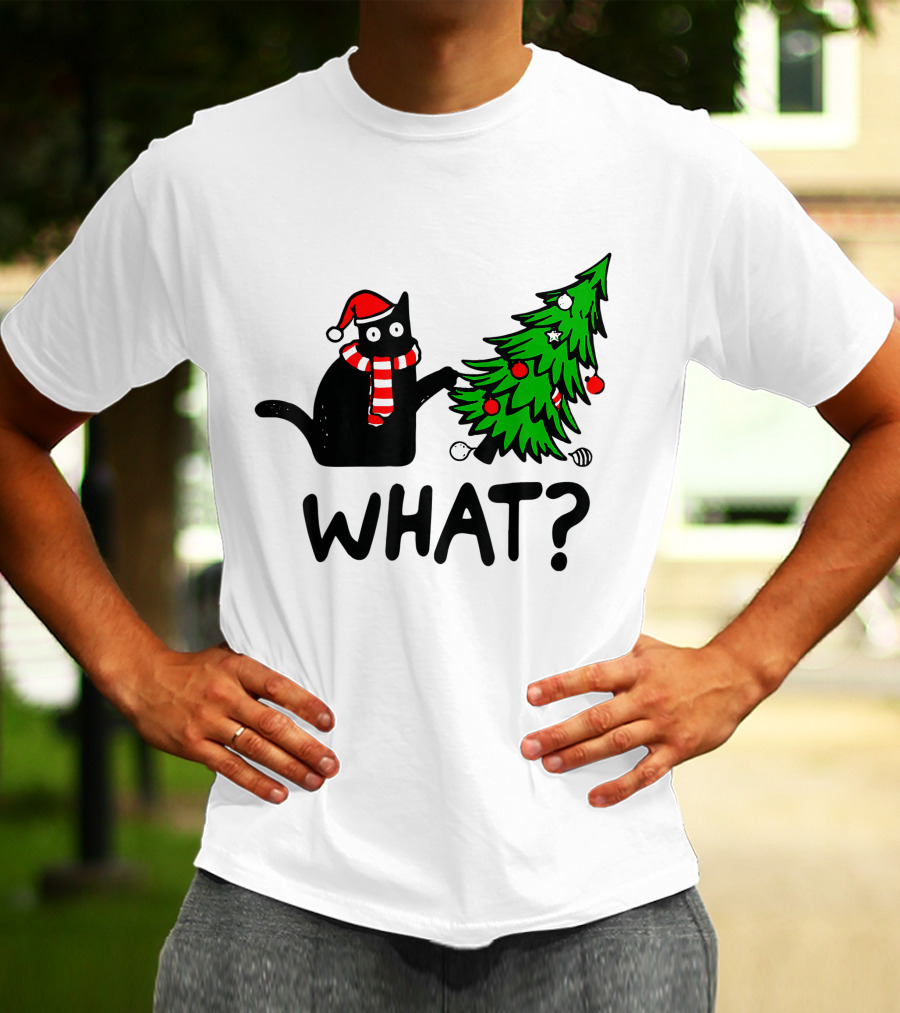 Funny Black Cat Santa Hat Pushing Over Christmas Tree What T-Shirt