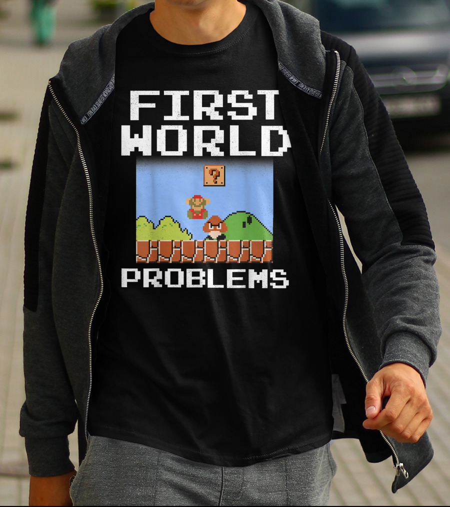 Super Mario Retro 8 Bit First World Problems T-Shirt