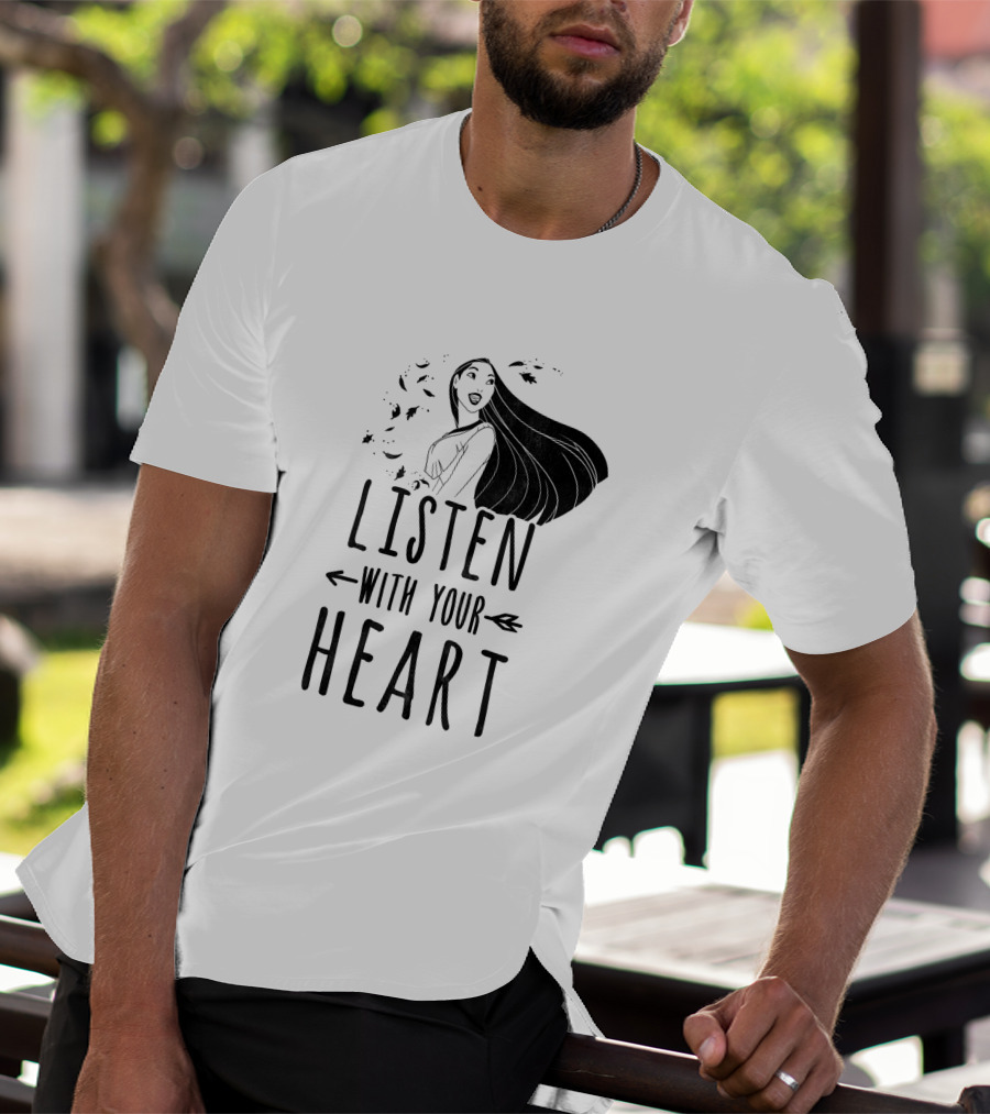 Listen With Your Heart Pocahontas T-Shirt