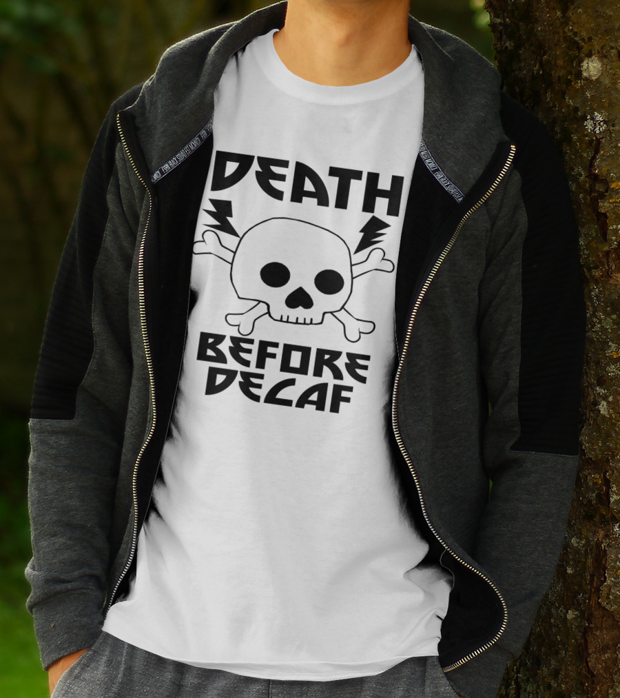 Death Before Decaf Skull Crossbones With Lightning Bolts T-Shirt