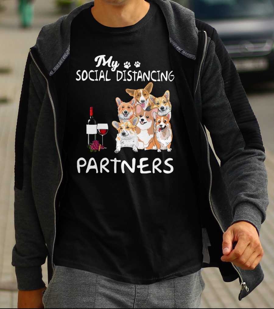 My Social Distancing Partners Corgi Wine Glass T-Shirt