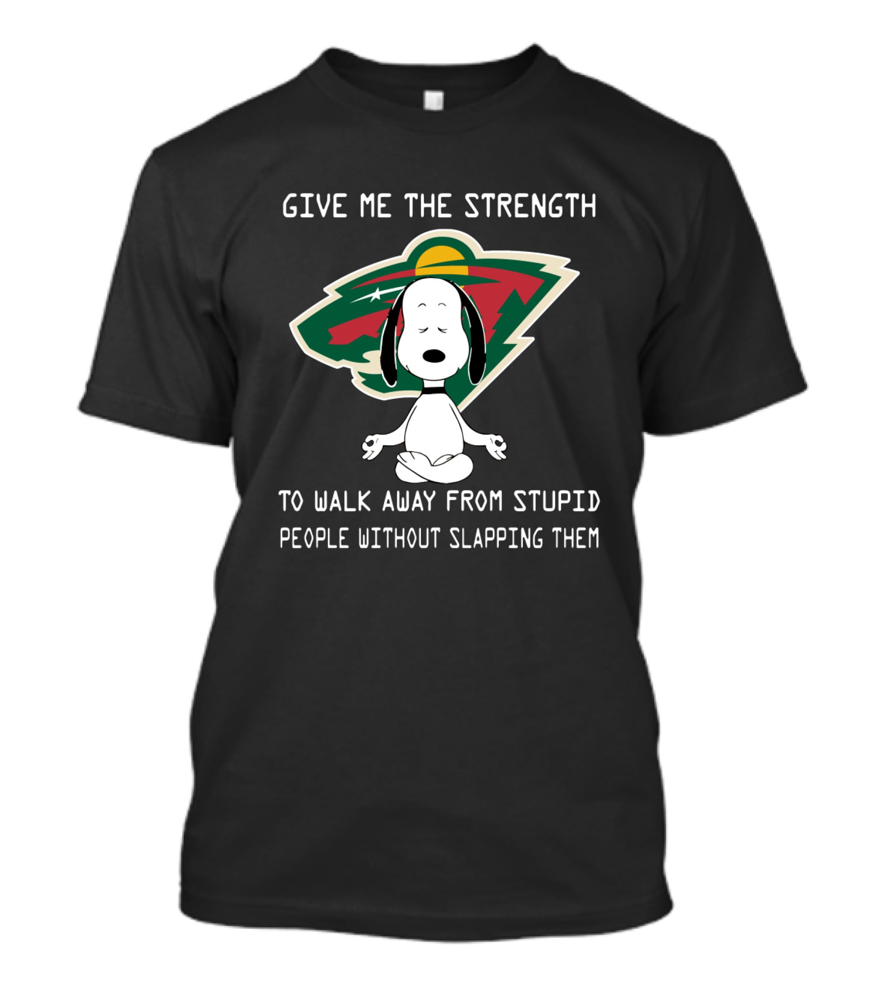 Give Me The Strength Minnesota Wild Snoopy Meditation Humor T-Shirt