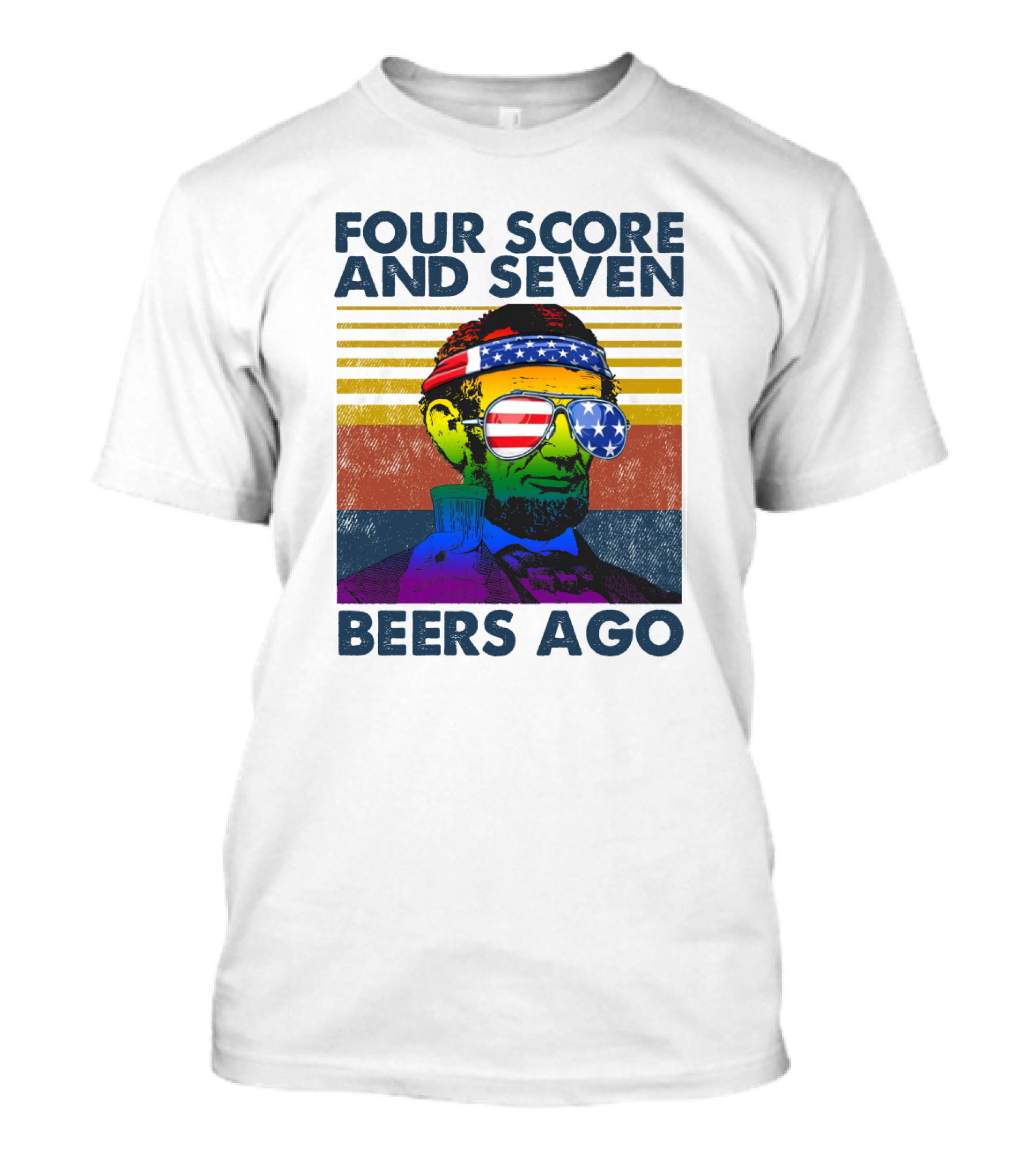 Four Score And Seven Beers Ago Patriotic Lincoln Vintage T-Shirt