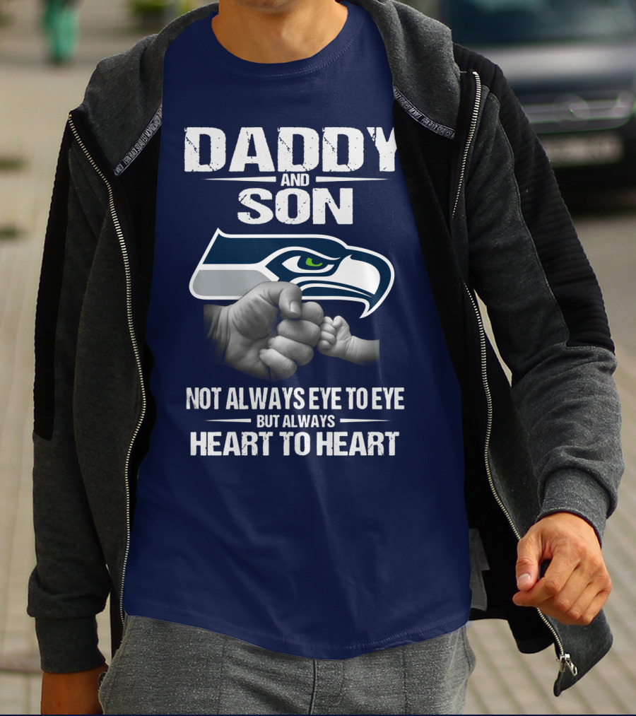 Seattle Seahawks Daddy And Son Not Always Eye To Eye But Always Heart To Heart T-Shirt