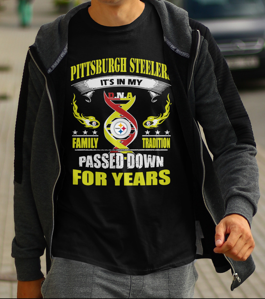 Pittsburgh Steelers It's In My Dna Family Tradition Passed Down For Years T-Shirt