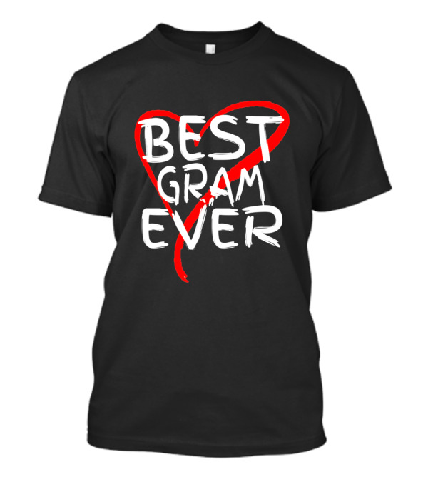 Best Gram Ever Heart Design With Red Heart Background T-Shirt