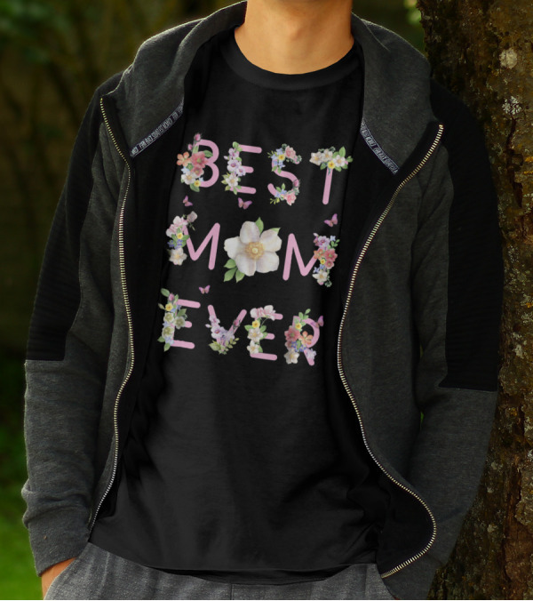 Best Mom Ever Floral Butterfly Text T-Shirt