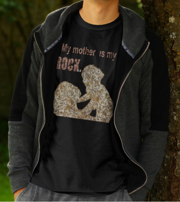 My Mother Is My Rock Stone T-Shirt