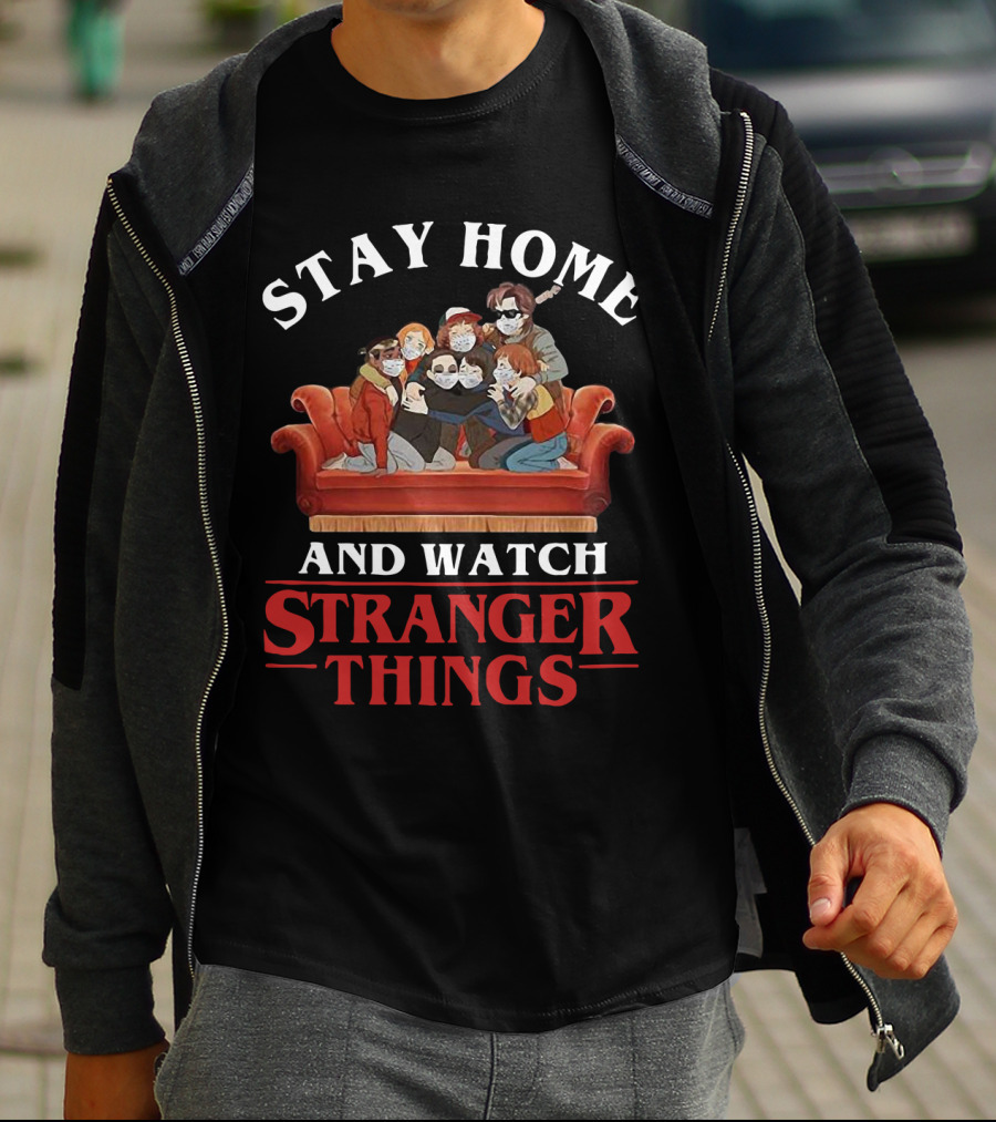 Stay Home And Watch Stranger Things Couch Group Hug Masks T-Shirt