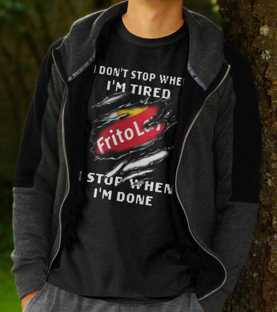 Frito Lay I Don't Stop When I'm Tired I Stop When I'm Done Logo Rip T-Shirt