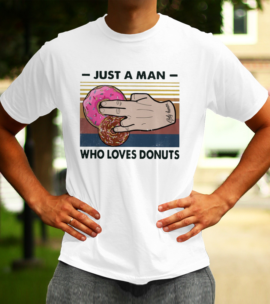 Retro Just A Man Who Loves Donuts With Hand Holding Pink And Brown Donuts T-Shirt