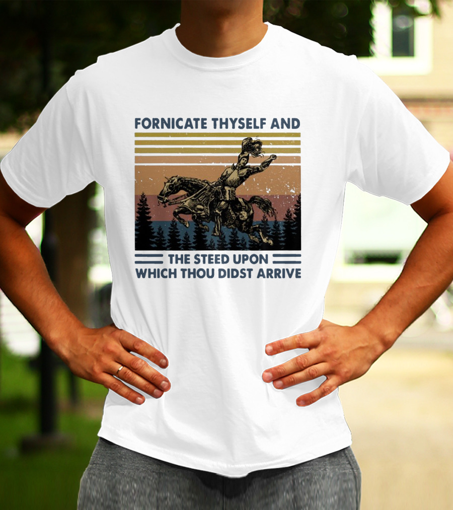 Vintage Fornicate Thyself And The Steed Upon Which Thou Didst Arrive Retro Rider Forest Stripes T-Shirt