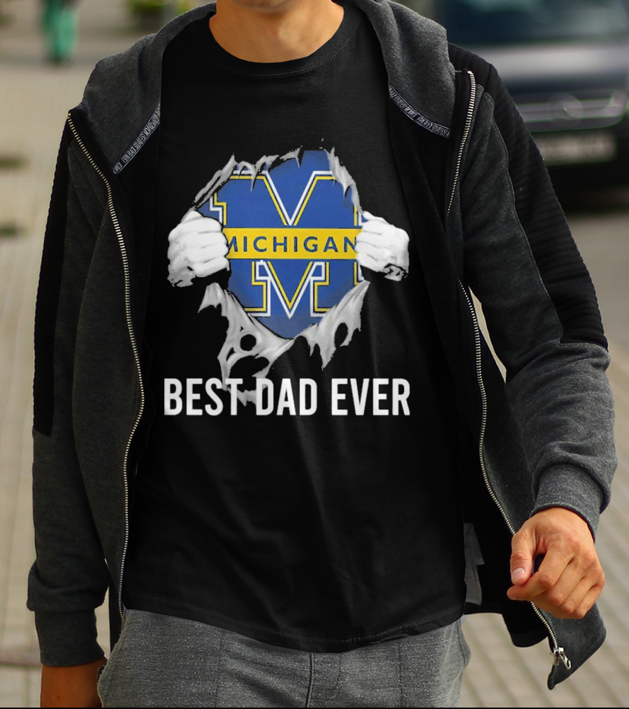 Michigan Wolverines Best Dad Ever T-Shirt