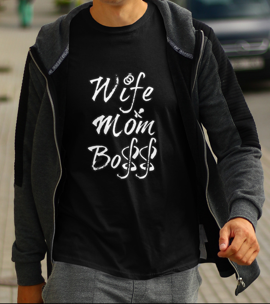Wife Mom Boss Stylish Script Empowerment T-Shirt