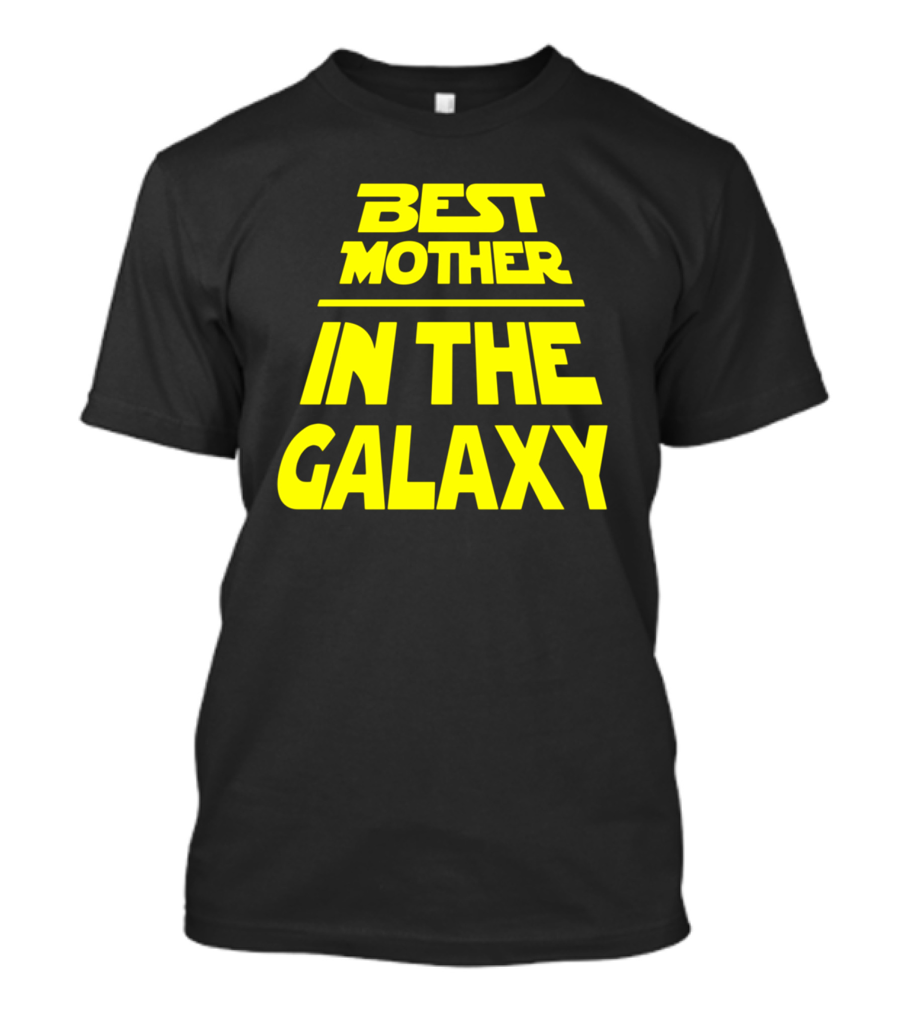 Best Mother In The Galaxy Star Wars Style Title Crawl T-Shirt