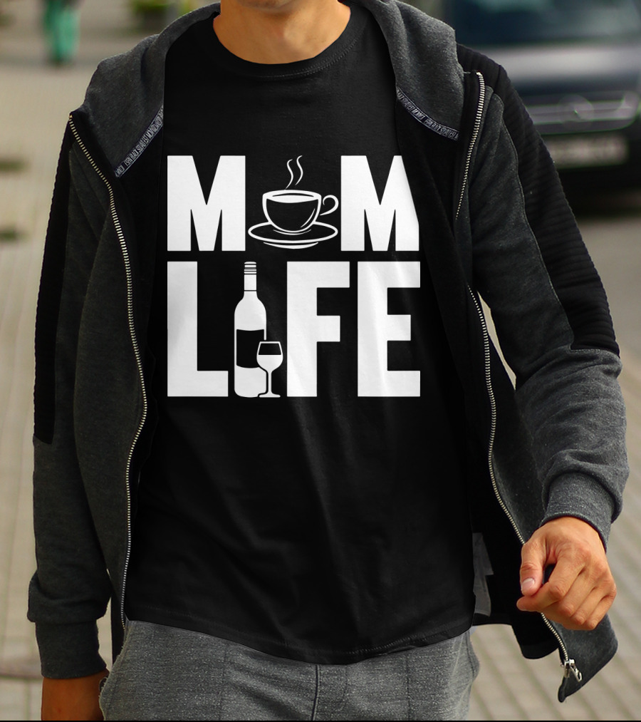 Mom Life Coffee Wine Bottle Mother T-Shirt