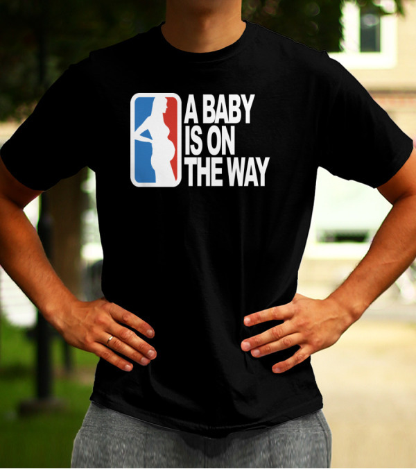 NBA Logo Parody A Baby Is On The Way T-Shirt