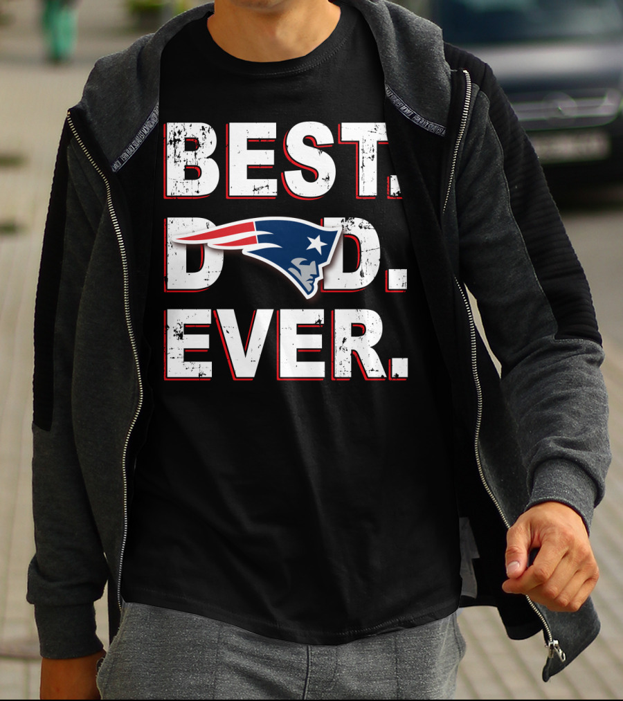 Best Dad Ever New England Patriots Fan T-Shirt