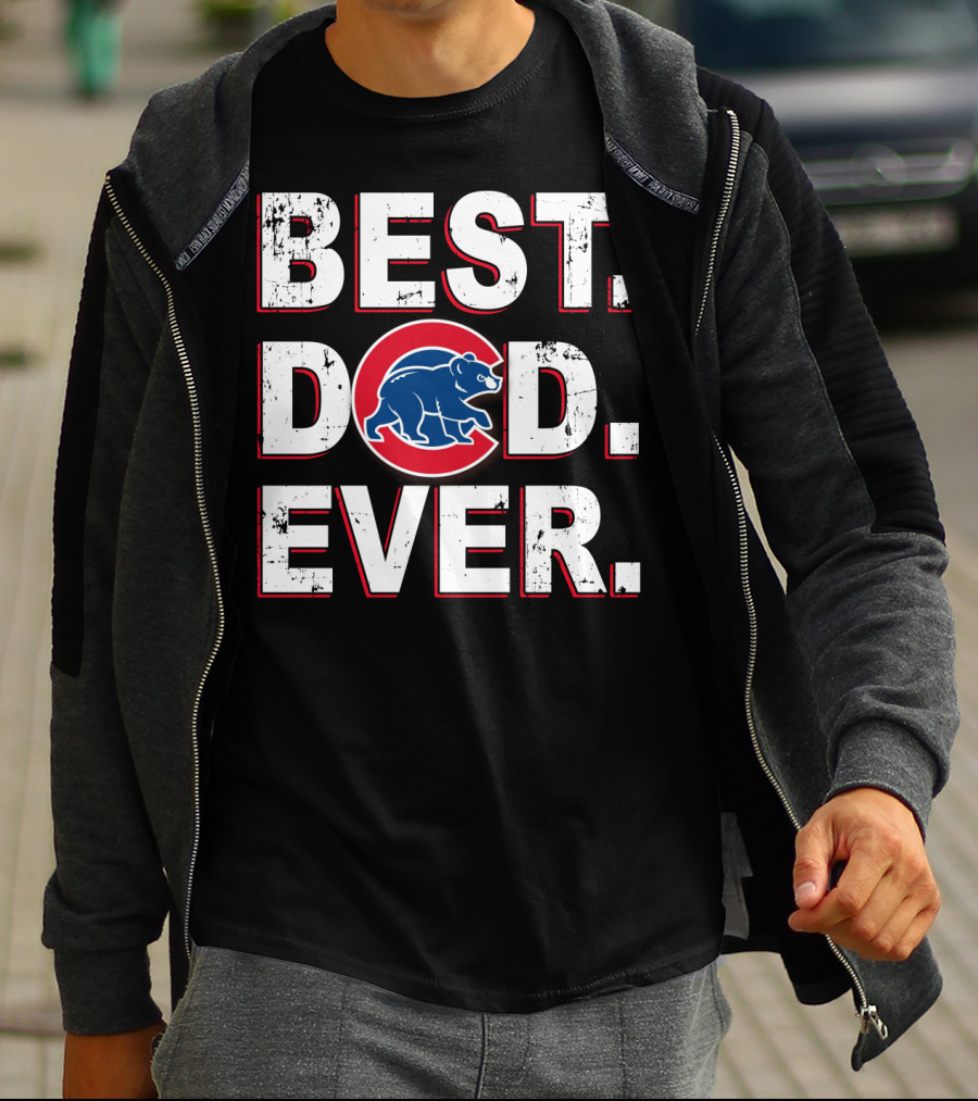Best Dad Ever Cubs Chicago Bear T-Shirt