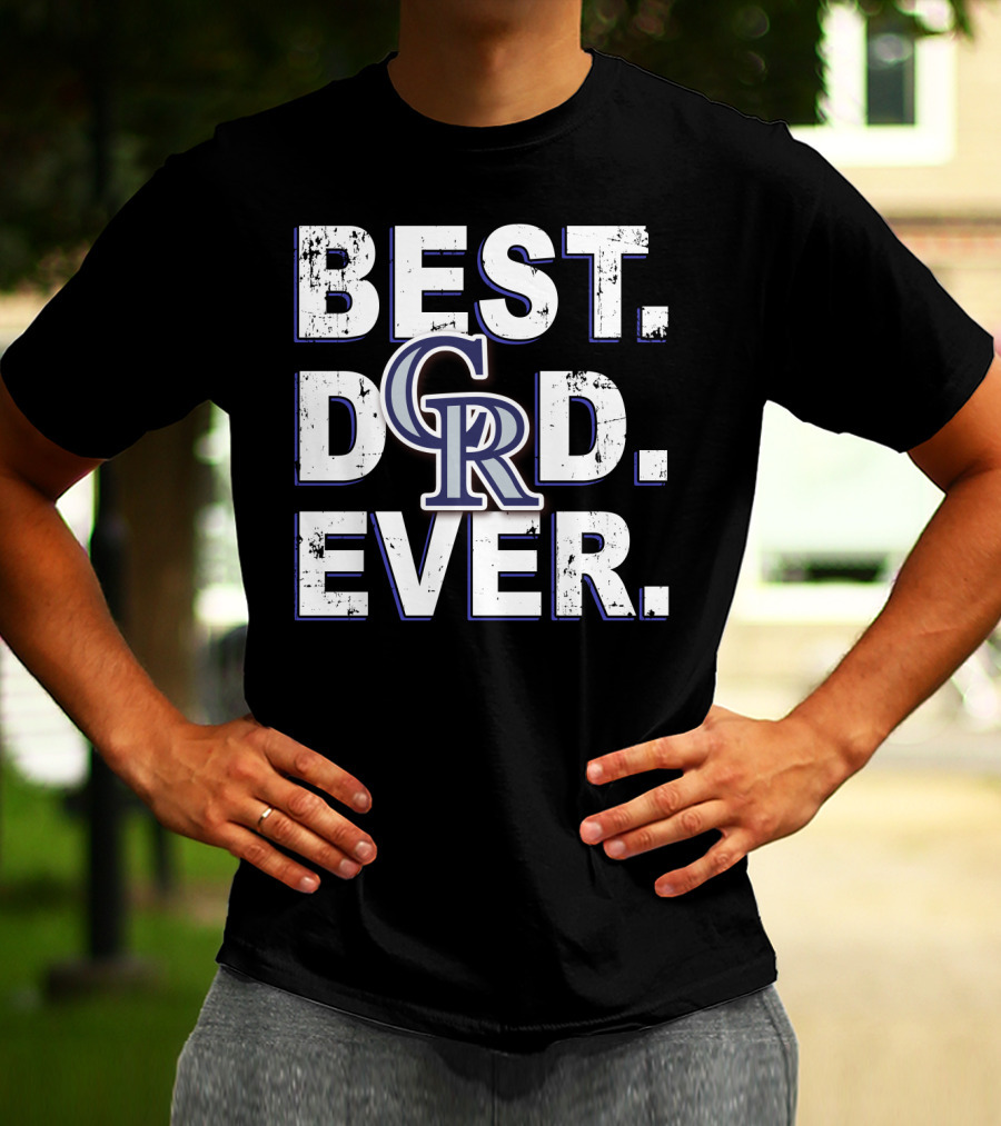 Best Dad Ever Rockies Colorado Rockies T-Shirt