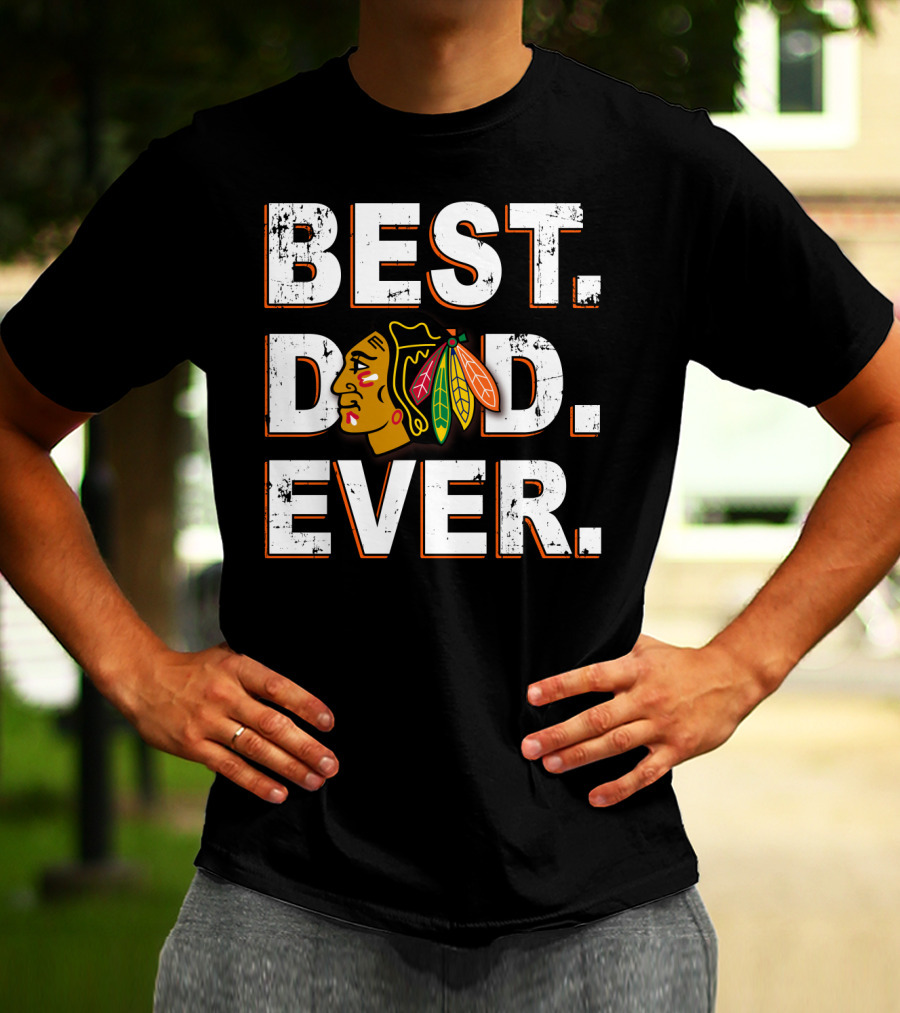 Best Dad Ever Chicago Blackhawks Logo T-Shirt