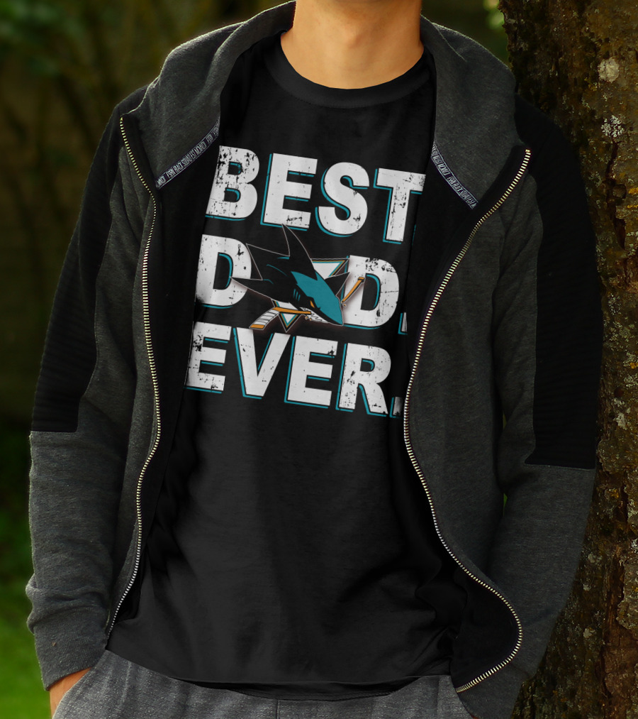 Best Dad Ever San Jose Sharks Fan Gear T-Shirt