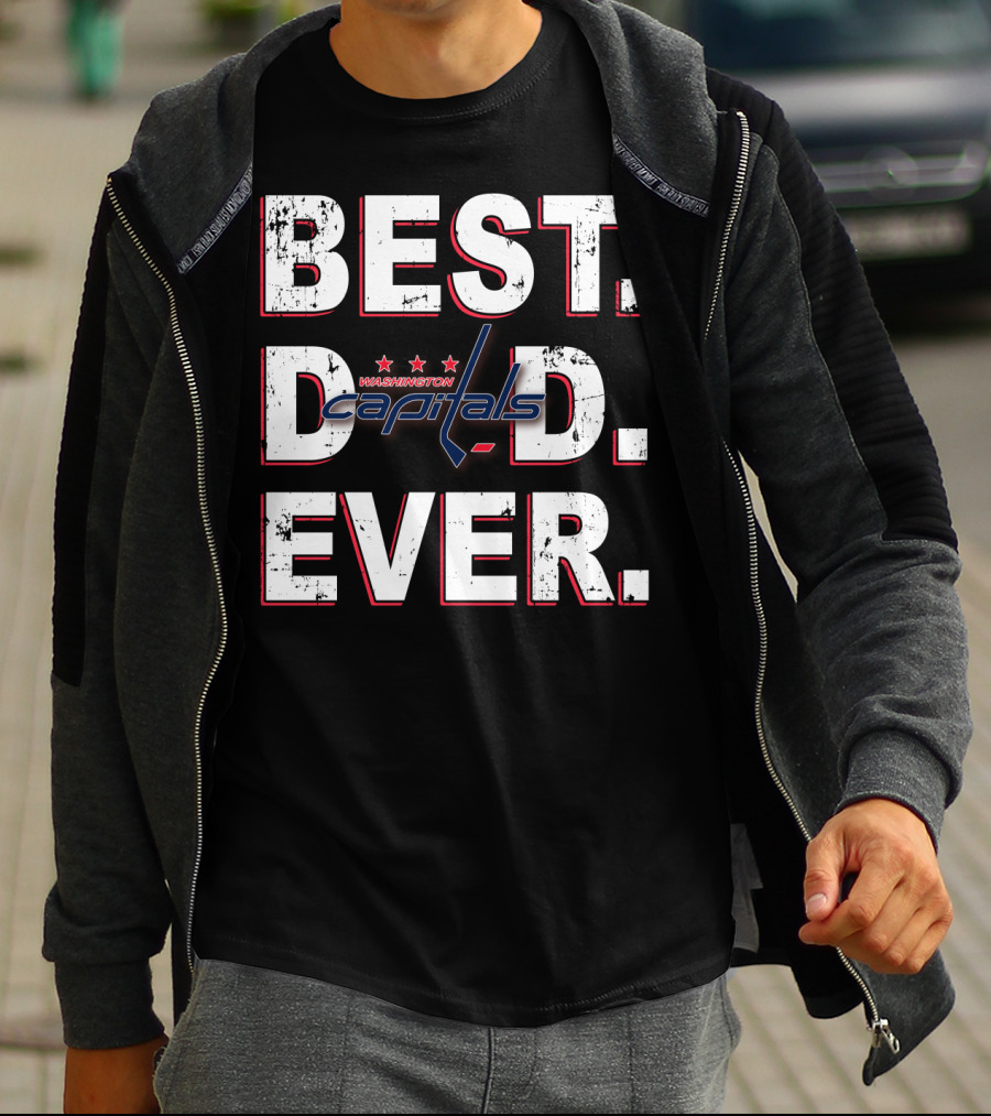 Best Dad Ever Washington Capitals Hockey Fan Cheering T-Shirt