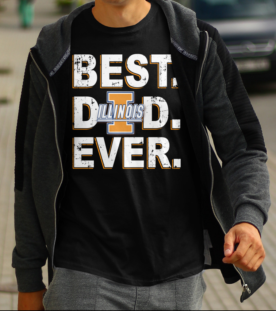 BEST DAD EVER Illinois Fighting Illini T-Shirt