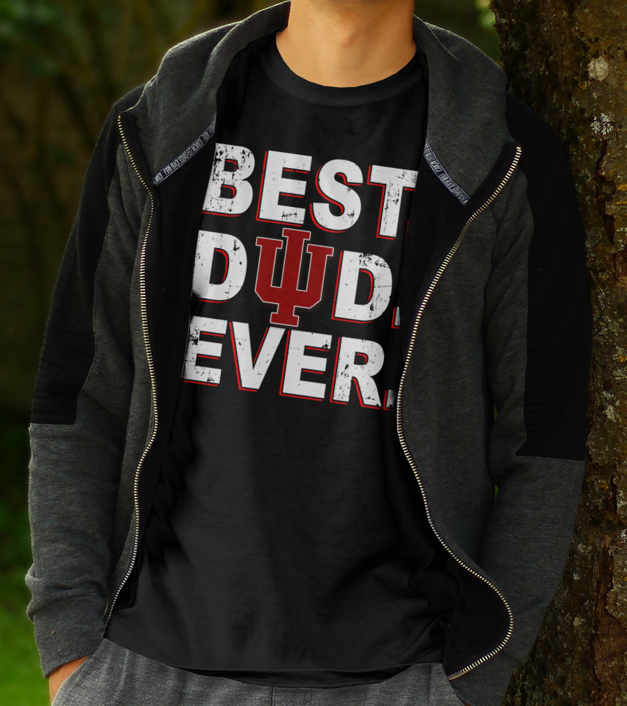 Best Dad Ever Indiana Hoosiers Iu T-Shirt
