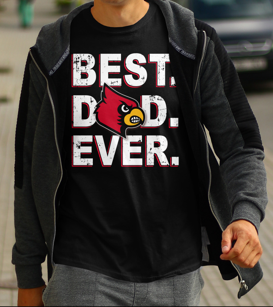 Best Dad Ever Louisville Cardinals T-Shirt