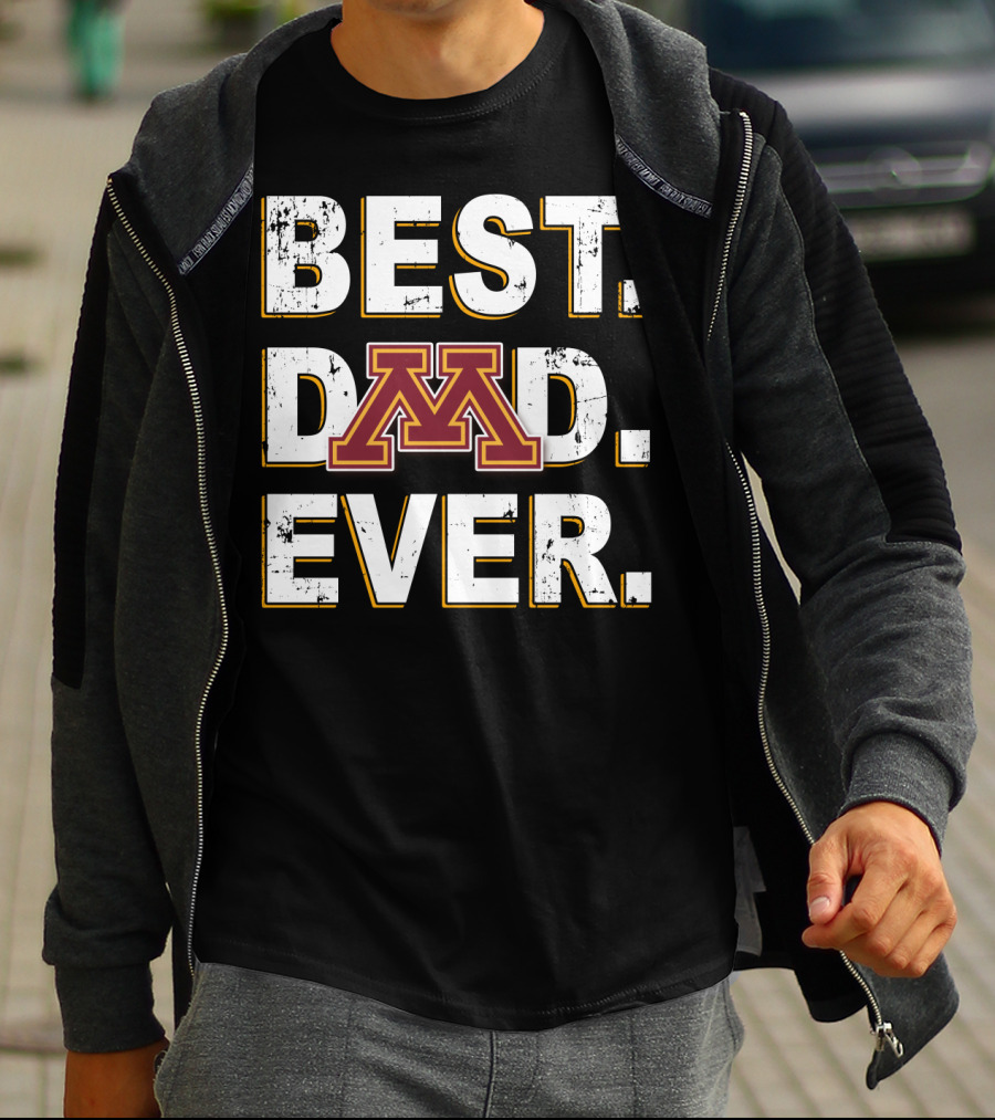 Best Dad Ever Minnesota Golden Gophers T-Shirt