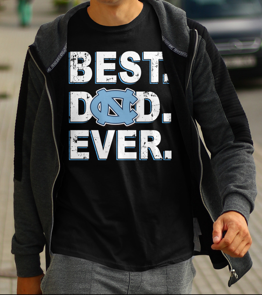 Best Dad Ever North Carolina Tar Heels T-Shirt