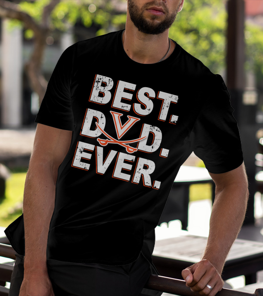 BEST DAD EVER VIRGINIA CAVALIERS V T-Shirt