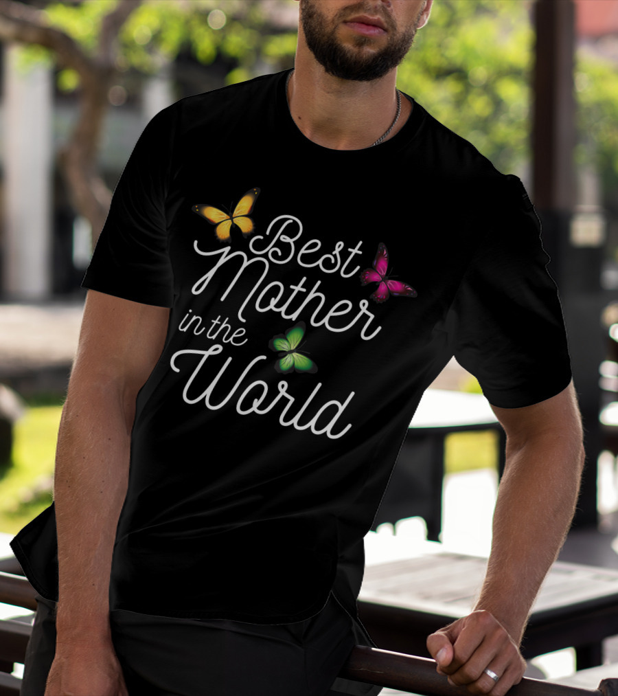 Best Mother In The World With Yellow Pink Green Butterflies T-Shirt
