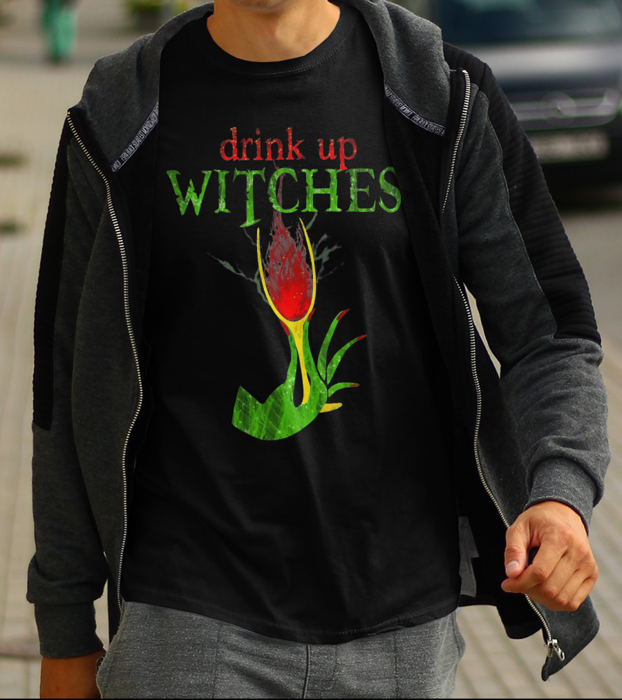 Drink Up Witches Halloween Wine Glass With Witch Hand T-Shirt