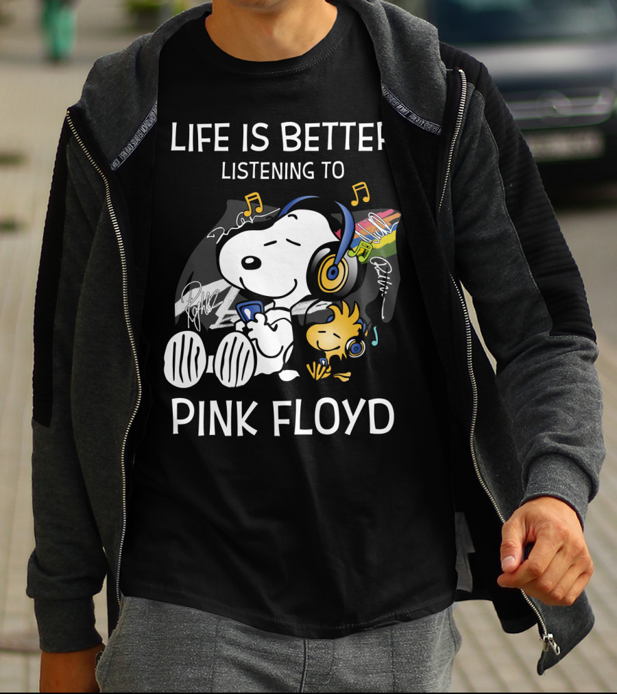 Life Is Better Listening To Pink Floyd Snoopy And Woodstock T-Shirt