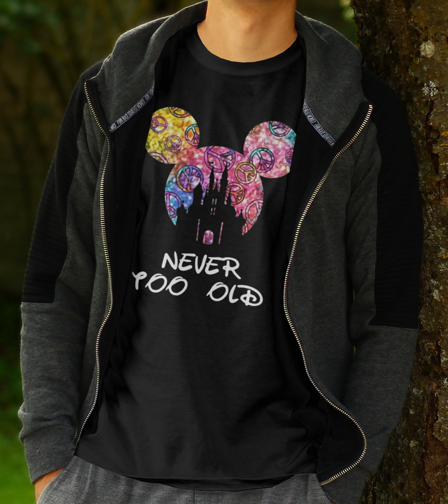 Mickey Never Too Old For Disney Castle Peace Signs T-Shirt