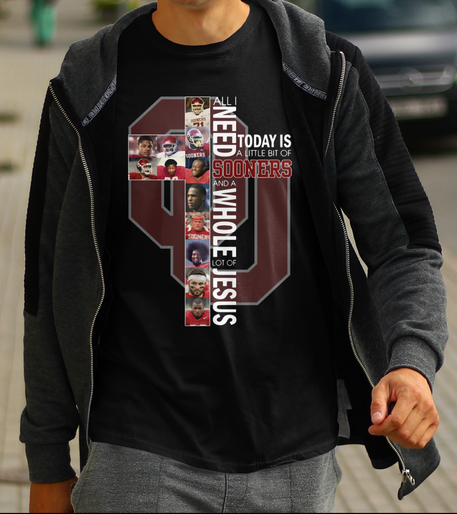 All I Need Today Is A Little Bit Of Sooners And A Whole Lot Of Jesus Oklahoma Football Cross Collage T-Shirt