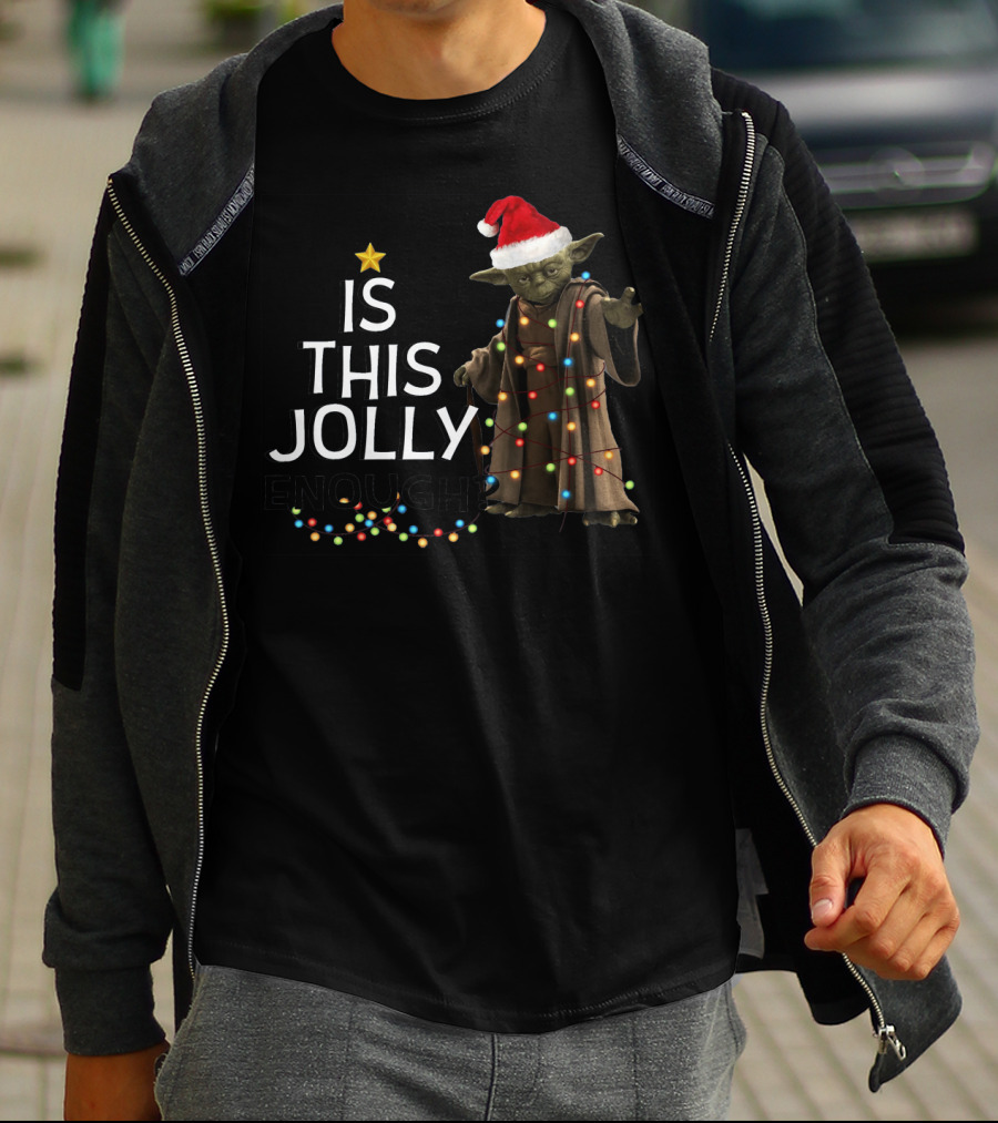 Is This Jolly Enough Christmas Yoda Santa With Lights And Star T-Shirt