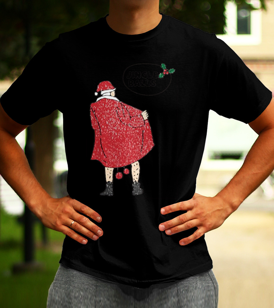 Jingle Balls Naughty Santa Claus Xmas Christmas T-Shirt