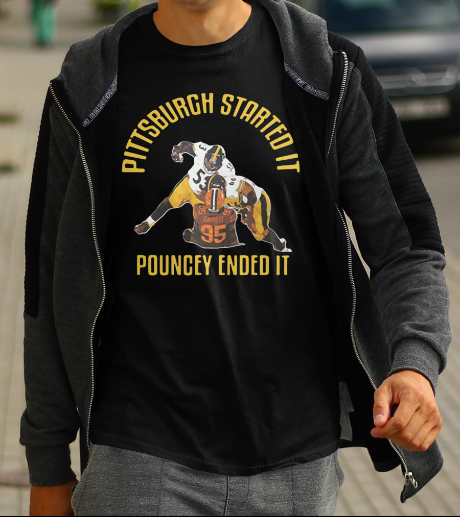 Pittsburgh Started It Pouncey Ended It Steelers Browns Rivalry T-Shirt