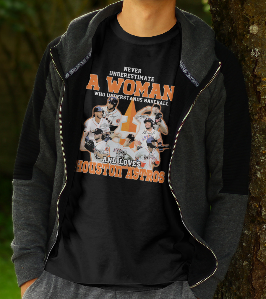 Never Underestimate A Woman Who Understands Baseball And Loves Houston Astros T-Shirt