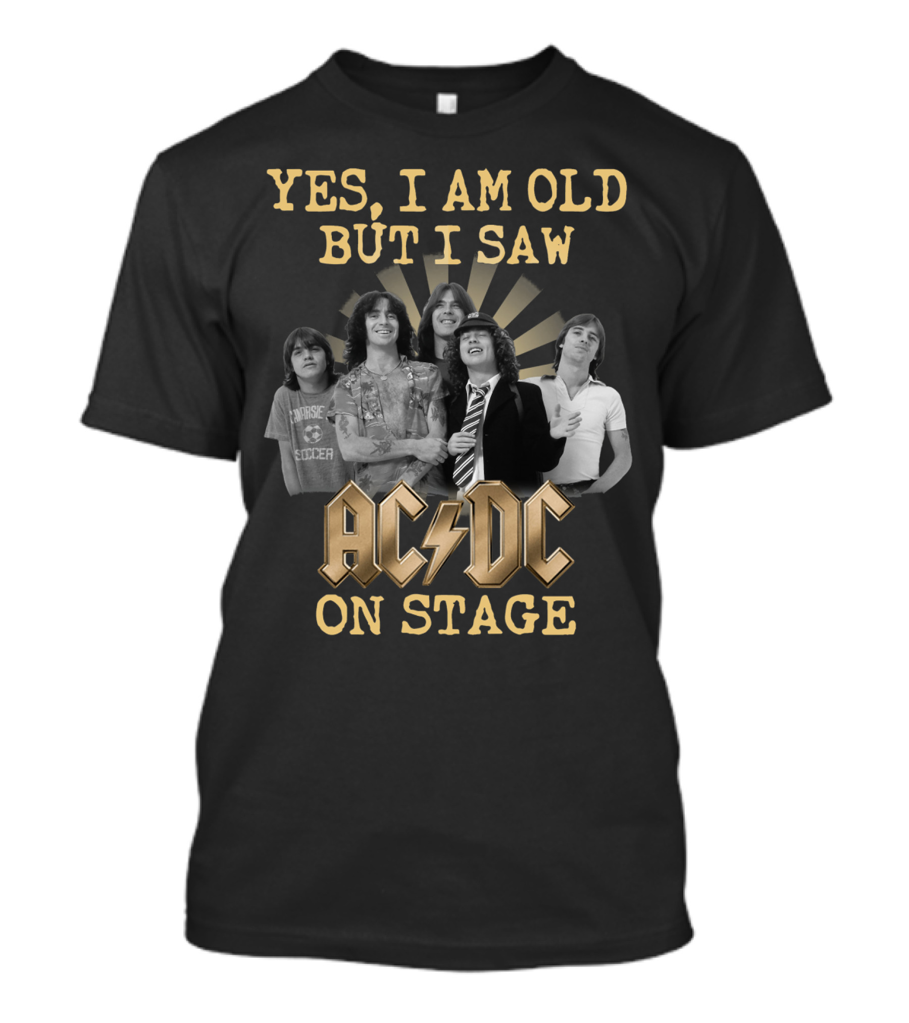 Yes I Am Old But I Saw Acdc On Stage T-Shirt