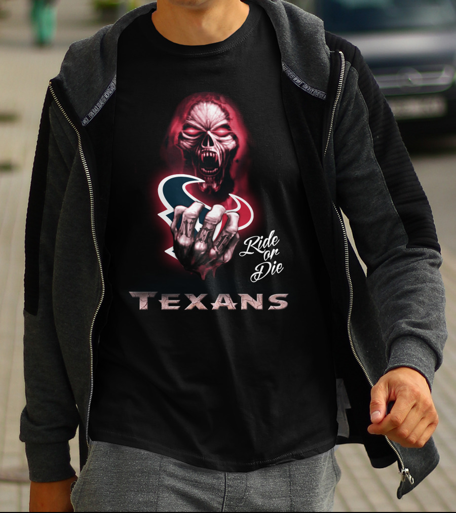 Texans Ride Or Die Nfl Houston Texans 146 Hd0013 T-Shirt