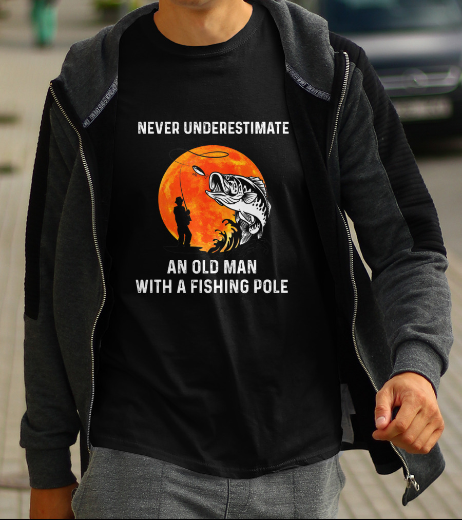 Never Underestimate An Old Man With A Fishing Pole Silhouette Against Orange Moon With Giant Bass T-Shirt