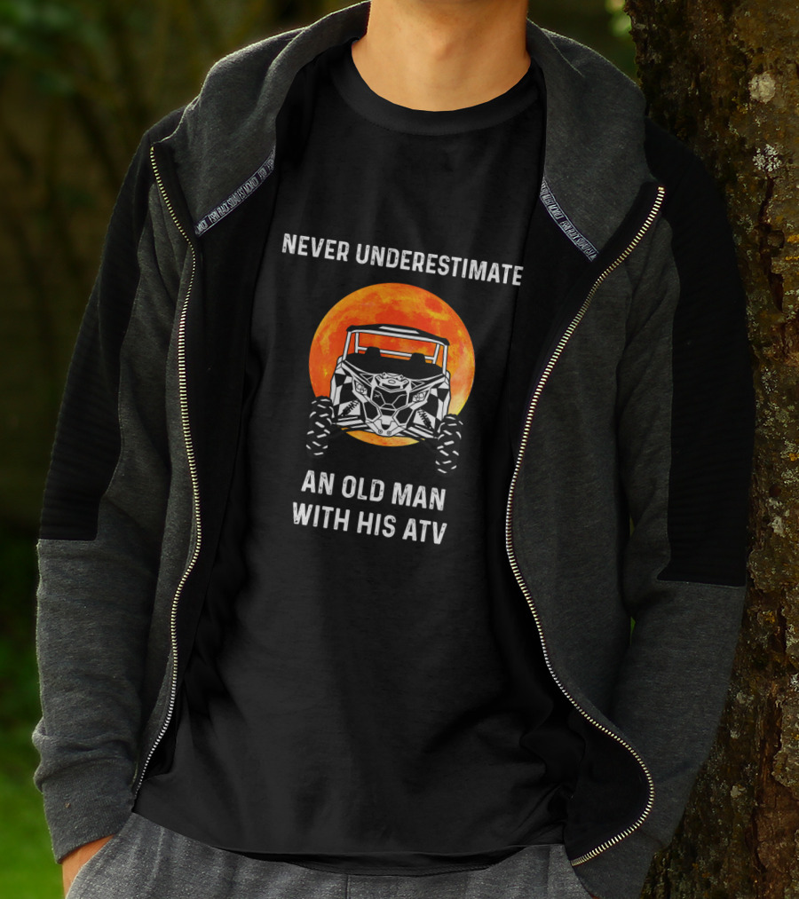 Never Underestimate An Old Man With His Atv Moon Background T-Shirt