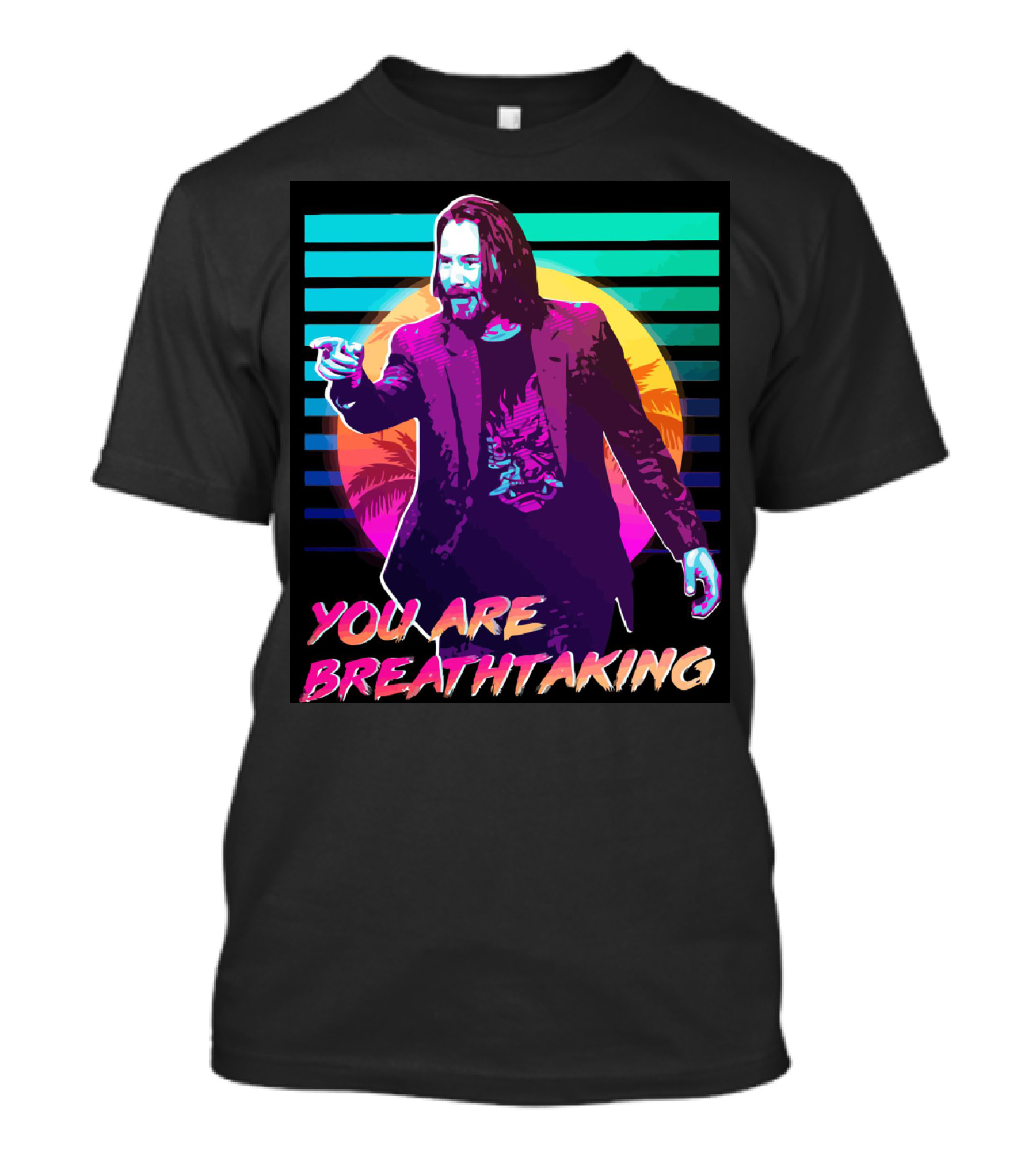 You Are Breathtaking Retro Neon Sunset Palm Trees T-Shirt