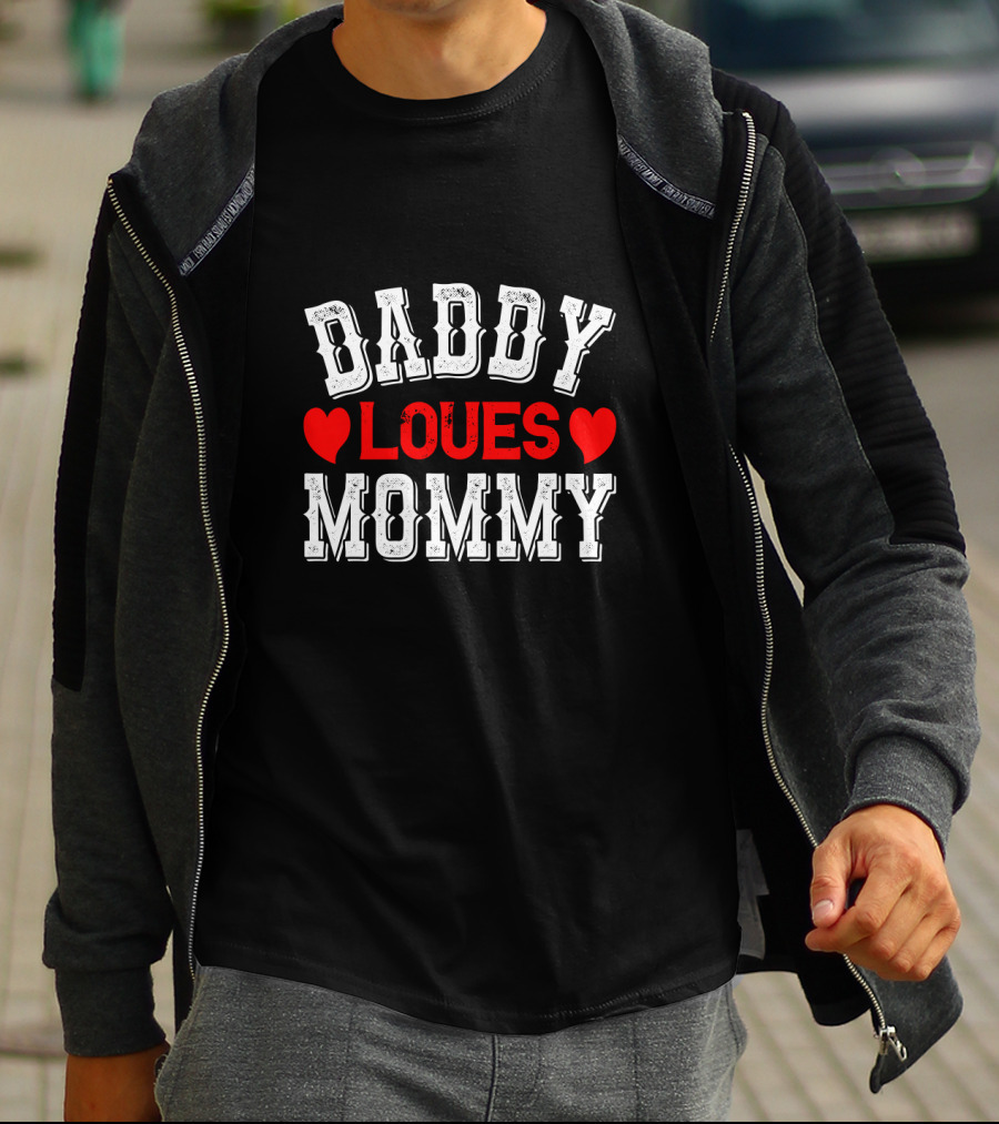 DADDY LOVES MOMMY Hearts T-Shirt
