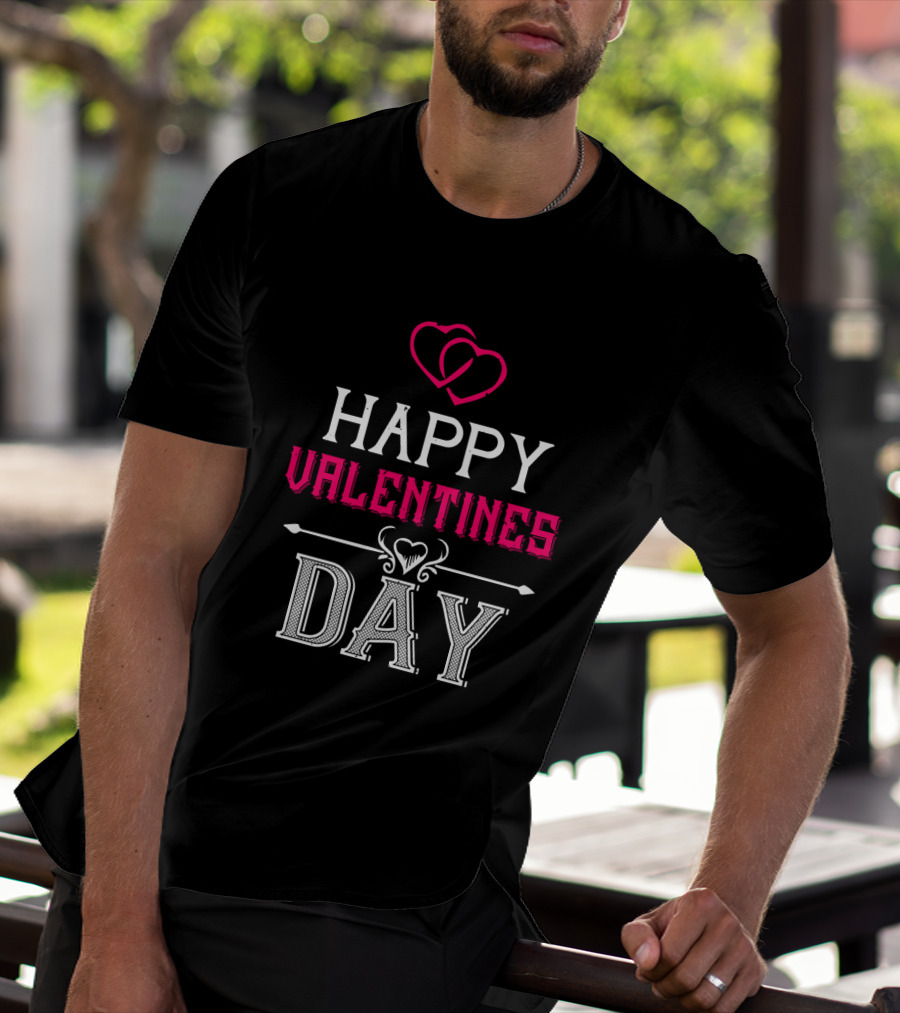 HAPPY VALENTINES DAY T-Shirt