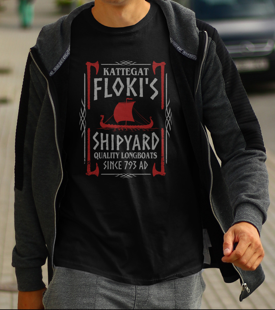 Kattegat Floki's Shipyard Quality Longboats Since 793 AD T-Shirt